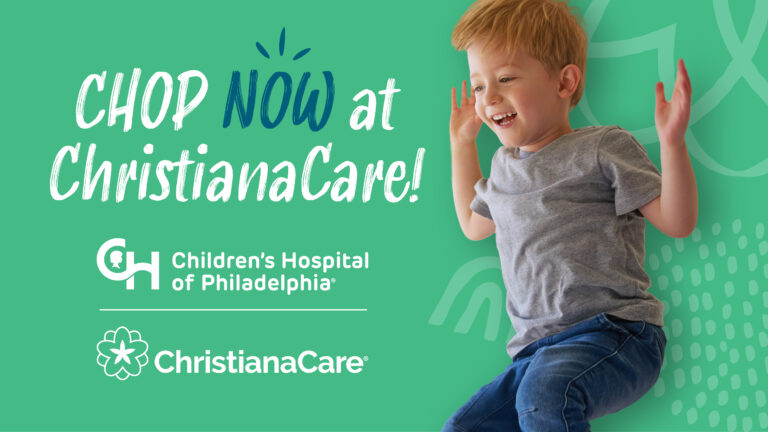 ChristianaCare and Children’s Hospital of Philadelphia Launch Strategic Affiliation